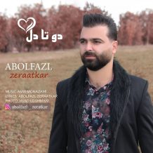 دانلود آهنگ جدید ابولفضل زراعتکار به نام دو تا دل